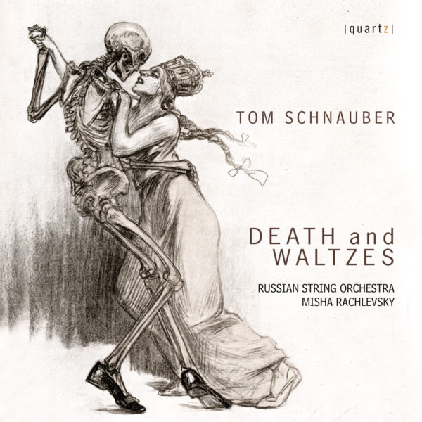Tom Schnauber: Death and Waltzes