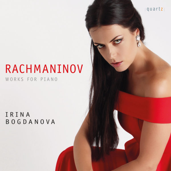 Irina Bogdanova Rachmaninov Works for Piano